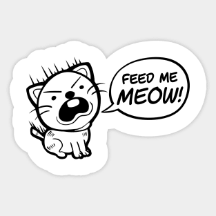 Feed Me Meow Cat Sticker